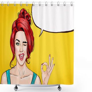 Personality  Winking Girl Is Showing OK Sign  With Speech Bubble.Pop Art Girl. Party Invitation. Birthday Greeting Card.Hollywood Movie Star.Vintage Advertising Poster. Comic Woman With Speech Bubble. Sexy Shower Curtains
