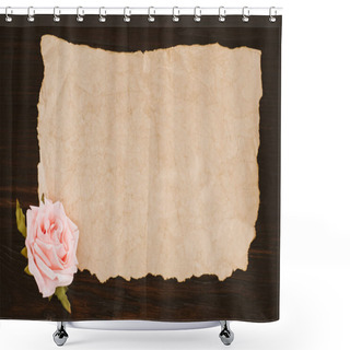 Personality  Top View Of Blank Aged Paper And Rose Flower On Wooden Table Shower Curtains