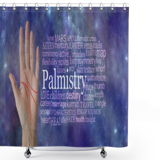 Personality  Mystical Palm Reading Word Tag Cloud Background - Female Open Palm With Diagramatic Red Lines Beside A PALMISTRY Word Cloud Against An Ethereal Cosmic Dark Deep Space Sky Background Shower Curtains