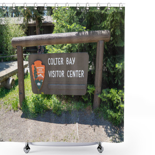 Personality  Wyoming, USA - June 26, 2020: Sign For The Colter Bay Visitor Center In Grand Teton National Park Shower Curtains