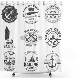 Personality  Set Of Sailing Camp And Yacht Club Badge. Vector. Concept For Shirt, Print Or Tee. Vintage Typography Design With Black Sea Anchors, Hand Wheel, Compass And Sextant Silhouette. Shower Curtains