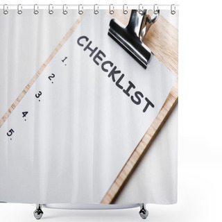 Personality  Wooden Clipboard With Checklist Lettering On Paper Isolated On White  Shower Curtains