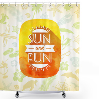 Personality  Watercolor Banner With Summer Greeting On A Background Composed Of Summer Things - Vector Illustration Shower Curtains