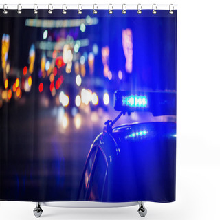 Personality  Night Police Car Lights In City - Close-up With Selective Focus And Bokeh Shower Curtains