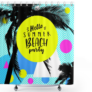 Personality  Hello Summer Beach Party. Colorful Summer Card Flyer Placard Pos Shower Curtains