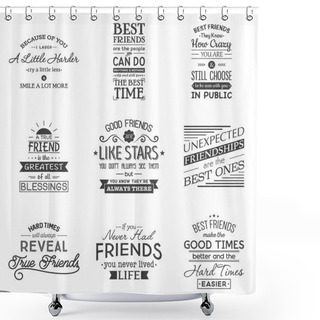 Personality  Friendship. Typography Quotes. Shower Curtains