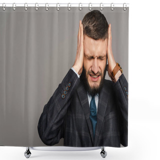 Personality  Handsome Bearded Businessman In Suit Covering Ears With Hands On Grey Background Shower Curtains
