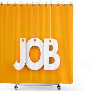 Personality  Job. Text Hanging On Strings Shower Curtains
