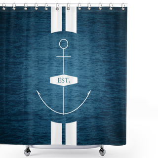 Personality  Vector Illustration Of Anchor On Sea Background Shower Curtains