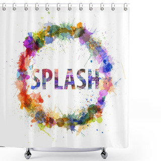 Personality  Splash Concept, Watercolor Splashes As A Sign Shower Curtains