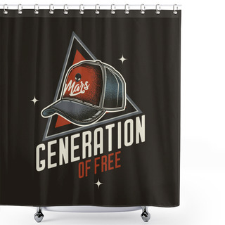Personality  Original Vector Retro Emblem. Stylish Cap-baseball Cap On The Background Of A Text Composition. T-shirt Design Shower Curtains