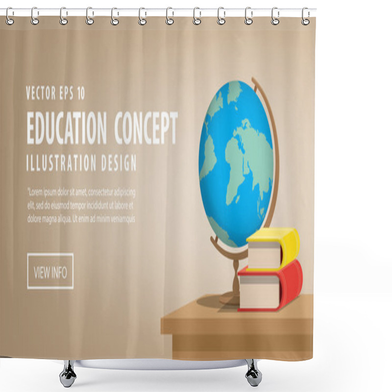 Personality  Banner Globe Model And Books On The Desk For Learning Many Thing Shower Curtains