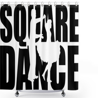Personality  Square Dance Word With Cutout Shower Curtains