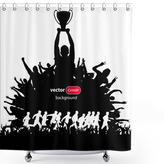 Personality  Champions Cup. Poster. Vector Shower Curtains