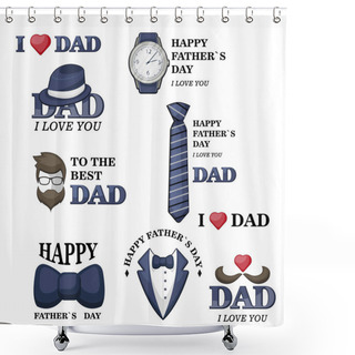 Personality  Happy Father S Day Greeting Card.Vector. A Set Of Pictures For The Holiday. Shower Curtains