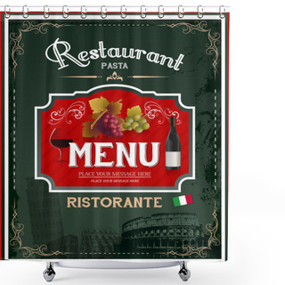 Personality  Vintage Italian Restaurant Menu And Poster Design Shower Curtains