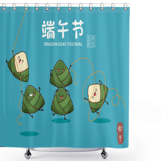 Personality  Vintage Chinese Rice Dumplings Cartoon Character. Dragon Boat Festival Illustration.(caption: Dragon Boat Festival, 5th Day Of May, Happy Festival, Chinese Rice Dumplings) Shower Curtains