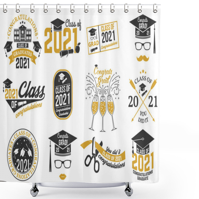 Personality  Set Of Vector Class Of 2021 Badges Concept For Shirt, Print, Seal, Overlay Or Stamp, Greeting, Invitation Card. Typography Design- Stock Vector. Shower Curtains