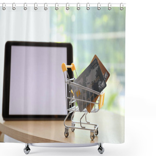 Personality  Internet Shopping. Small Cart With Credit Cards Near Modern Tablet On Table Indoors Shower Curtains
