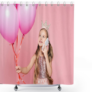 Personality  Cheerful Little Girl In Dress And Crown Holding Balloons And Talking On Smartphone Isolated On Pink Shower Curtains