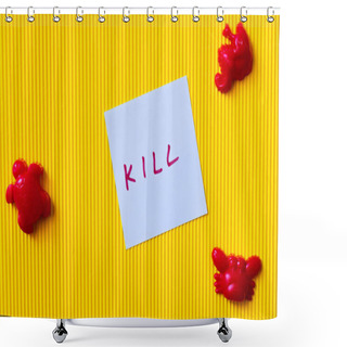 Personality  Top View Of Red Toy Marine Animals Near Blue Paper With Kill Inscription On Yellow Background Shower Curtains