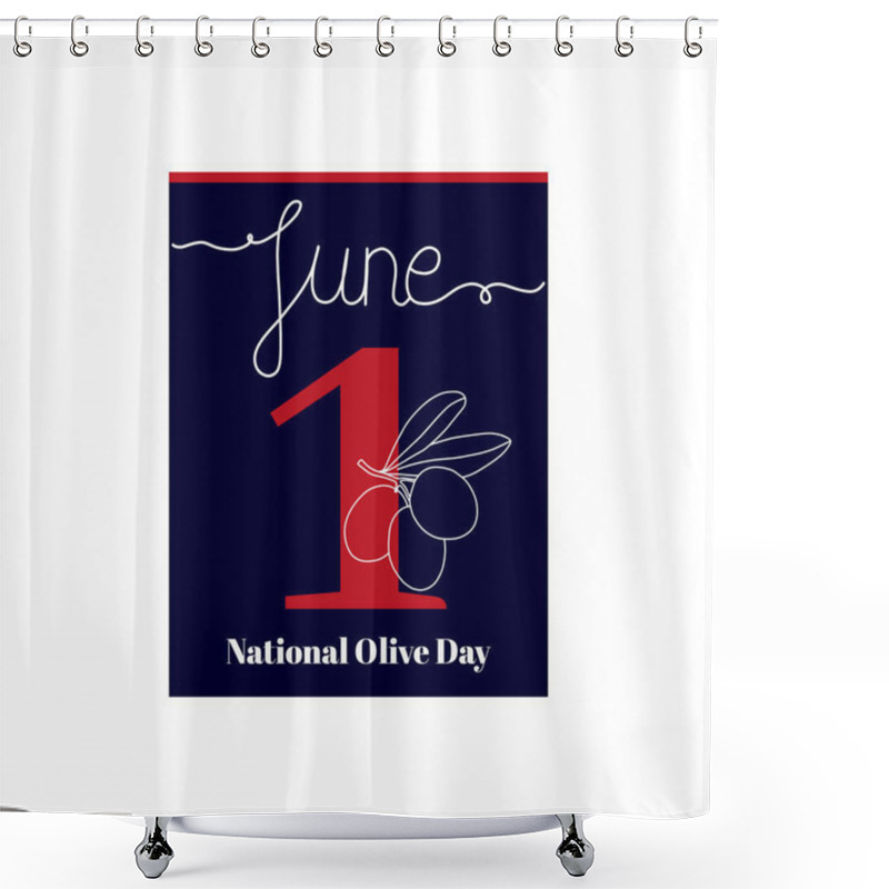 Personality  Calendar Sheet, Vector Illustration On The Theme Of National Olive Day. June 1. Decorated With A Handwritten Inscription - JUNE And Stylized Linear Olive. Shower Curtains