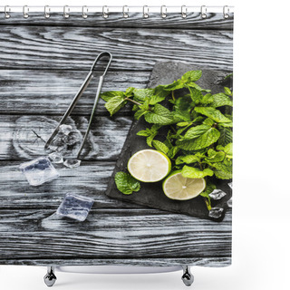 Personality  Top View Of Ingredients For Making Mojito, Ice Cubes And Tongs On Wooden Surface    Shower Curtains