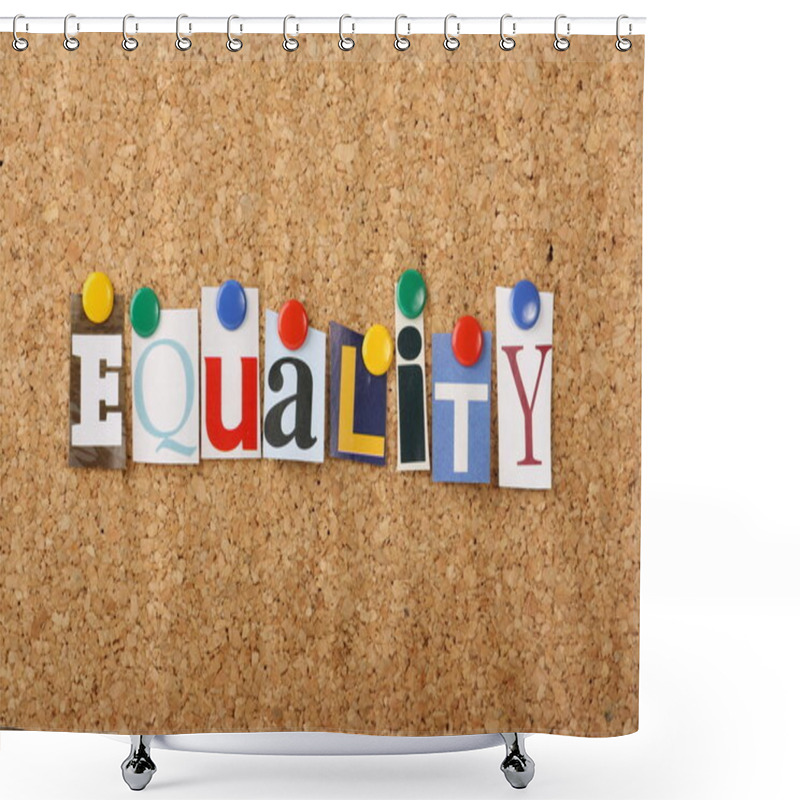 Personality  The Word Equality Shower Curtains