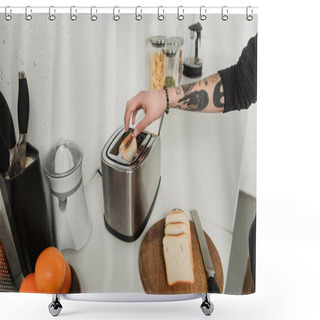 Personality  Cropped View Of Tattooed Man Preparing Toasts With Toaster During Breakfast In Kitchen Shower Curtains