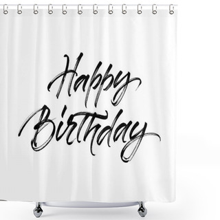 Personality  Happy Birthday Inscription Shower Curtains