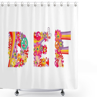 Personality  Hippie Childish Alphabet With Colorful Abstract Flowers, Rainbow And Mushrooms. DEF Shower Curtains