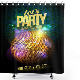 Personality  Party Design With Gold Disco Ball. Shower Curtains