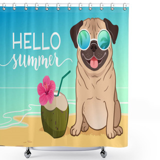Personality  Pug Dog Wearing Reflective Sunglasses On A Sandy Beach, Ocean In Shower Curtains
