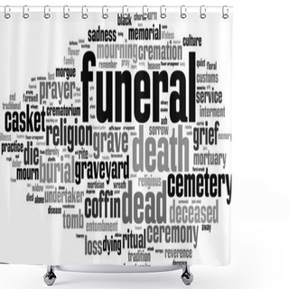 Personality  Funeral Word Cloud Shower Curtains