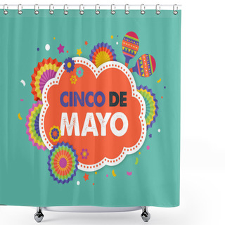 Personality  Cinco De Mayo, Mexican Fiesta Banner And Poster Design With Flags, Decorations, Shower Curtains