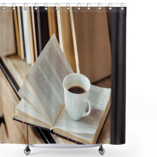 Personality  Close Up Of Open Book With Cup Of Coffee On Bookshelf Shower Curtains