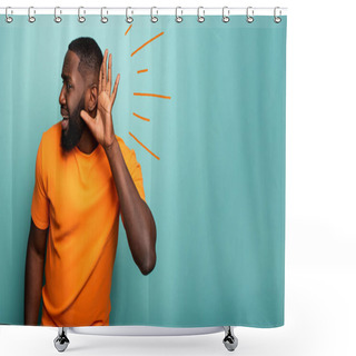 Personality  Man Hears A Secret Notice. Concept Of Curiosity And Gossip. Amazed Expression Shower Curtains