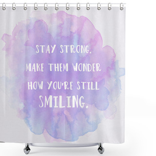 Personality  Inspirational Motivating Quote Shower Curtains