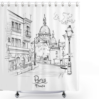 Personality  Montmartre In Paris, France Shower Curtains
