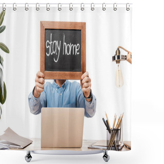 Personality  Freelancer Covering Face While Holding Chalk Board With Stay Home Lettering Isolated On White  Shower Curtains