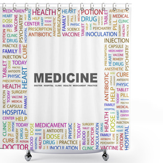 Personality  MEDICINE. Word Collage On White Background Shower Curtains