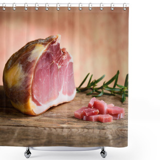 Personality  Italian Prosciutto - Italian Raw Ham Shower Curtains