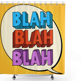 Personality  Blah Talk Comic Bubble Text Shower Curtains