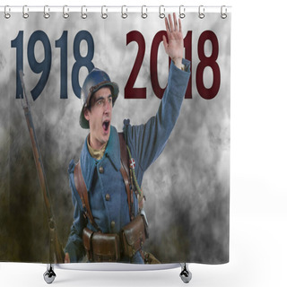 Personality  French Soldier 1914 1918 Attack, November 11th Shower Curtains