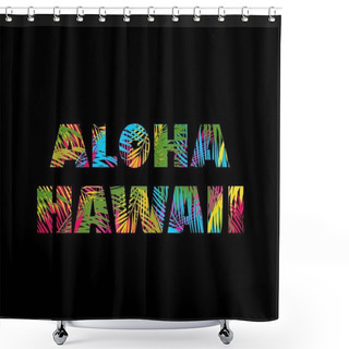 Personality  T-shirt Print On Black Background With Colorful Palm Leaves Lettering Aloha Hawaii Shower Curtains