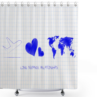 Personality  Long Distance Relationship Airplane With Lovehearts And World Ma Shower Curtains