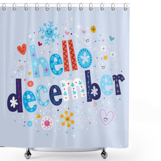 Personality  Hello December Card Shower Curtains