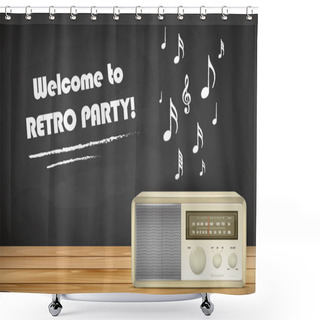 Personality  Retro Radio On Wooden Tabletop And Chalkboard With Copy Space Shower Curtains