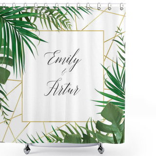 Personality  Wedding Vector Art Floral Invite Invitation Card Design With Watercolor Style Tropical Forest Palm Tree Green Leaves, Exotic Greenery Herbs & Elegant Golden Frame Decoration. Luxury Botanical Template Shower Curtains