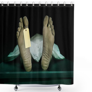 Personality  Male Human Body Lying Dead At Morgue With Blank Identity Label And Covered With Sheet . Close-up Foot Of Man Cadaver With Identification Toe Tag In Death Concept Shower Curtains